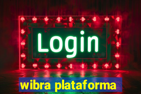 wibra plataforma